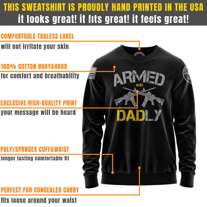 Armed and Dadly – Sweatshirt