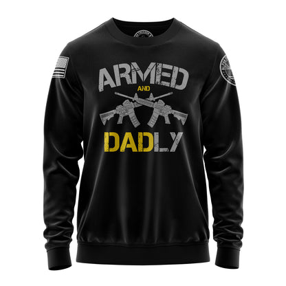 Armed and Dadly – Sweatshirt