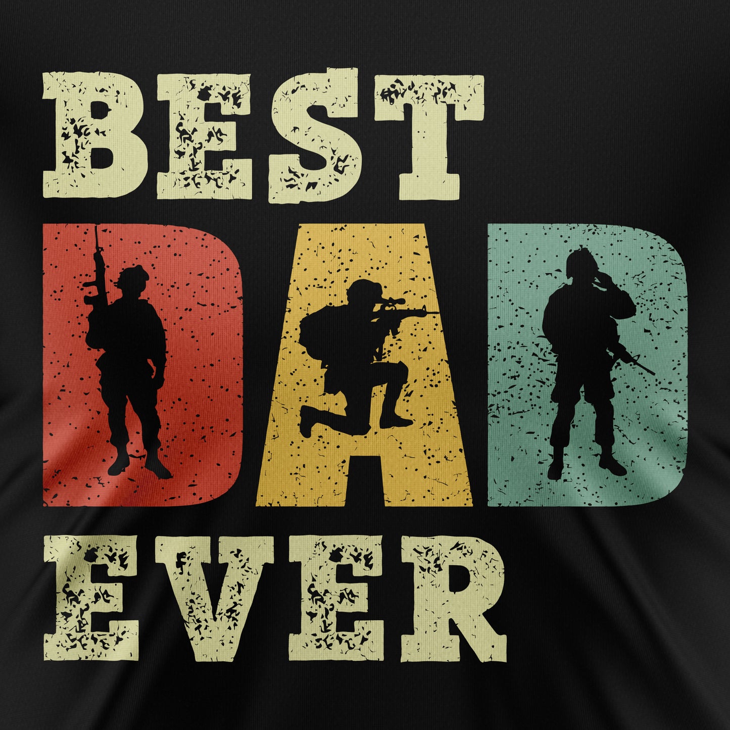 Best Dad Ever – T-Shirt