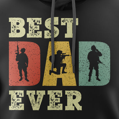 Best Dad Ever – Hoodie