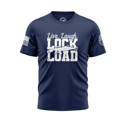 Live Laugh Lock Load – T-Shirt