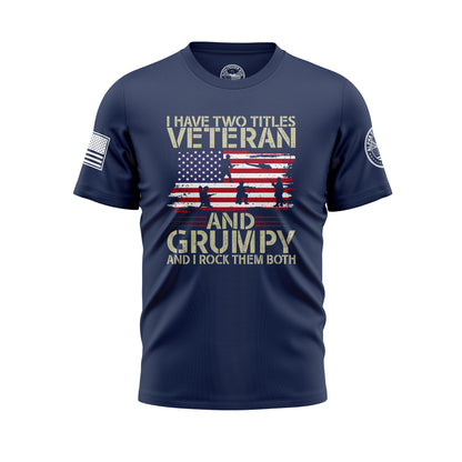 Veteran and Grumpy – T-Shirt