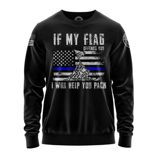 "Sweatshirt featuring 'If my Flag Offend You I will Help you Pack' inspirational text and patriotic graphic design."