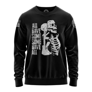 "Sweatshirt featuring 'All Gave Some Some Gave All-' inspirational text and patriotic graphic design With Skeleton."