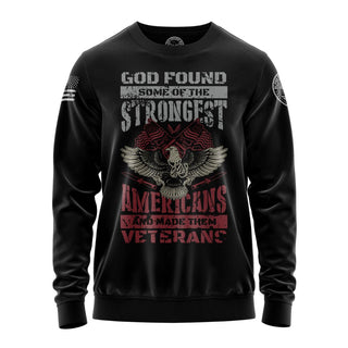 "Sweatshirt featuring 'God Found Some Of The Strongest Americans' inspirational text and patriotic graphic design."