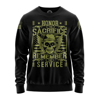 "Sweatshirt featuring 'Honor the Sacrifice Remember the Service' inspirational text and patriotic graphic design."