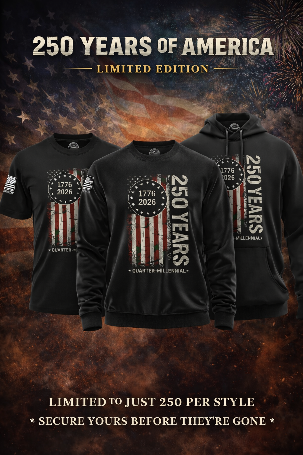 Black t-shirt and hoodie with '250 Years of America' design on a background with American flag and fireworks.