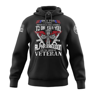 "Image shows black hoodie featuring the bold, patriotic phrase 'Forces Have Ever Offered to Die for You."